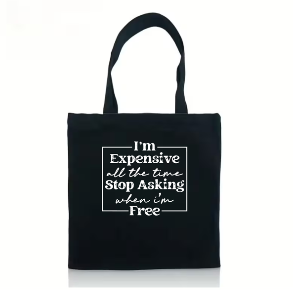 The "I’m Expensive" Bull Denim Tote