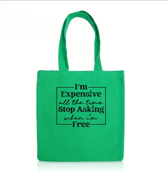 The "I’m Expensive" Bull Denim Tote