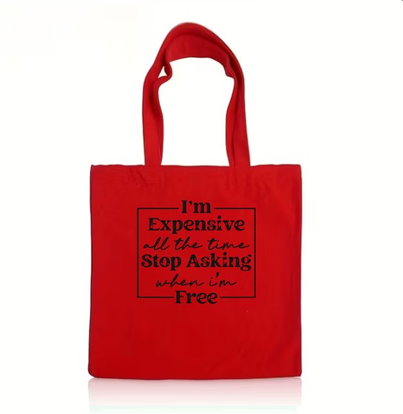 The "I’m Expensive" Bull Denim Tote