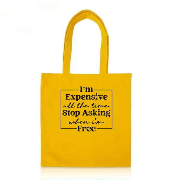 The "I’m Expensive" Bull Denim Tote