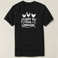 Cluck Around and Find Out.