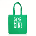 The "Gym? I Heard Gin!" Bull Denim Tote